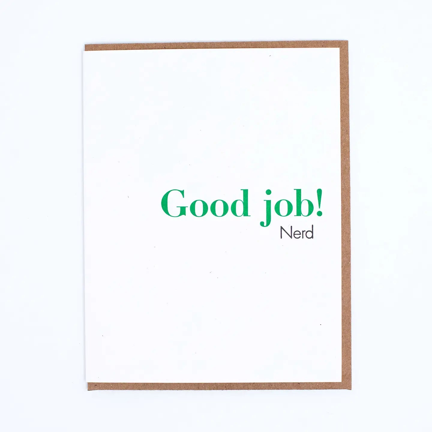 Shop the Good Job Nerd Greeting Card by Lady Pilot Letterpress at Harbour Thread.