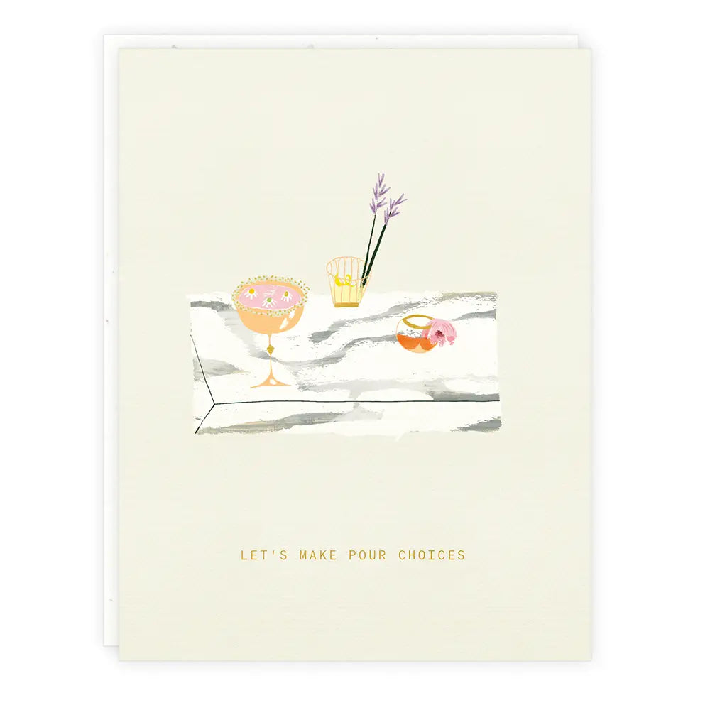Shop the Pour Choices Greeting Card by Someday Studio at Harbour Thread. 