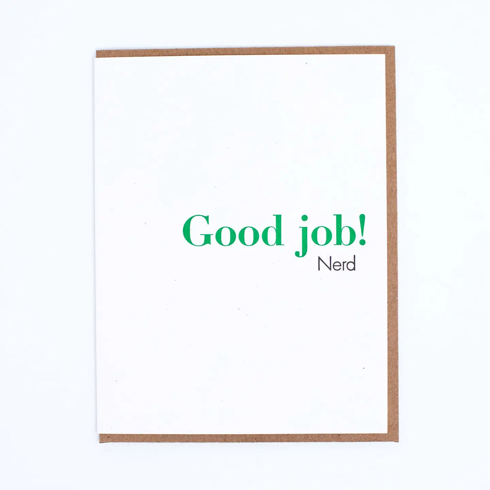 Shop the Good Job Nerd Greeting Card by Lady Pilot Letterpress at Harbour Thread. 